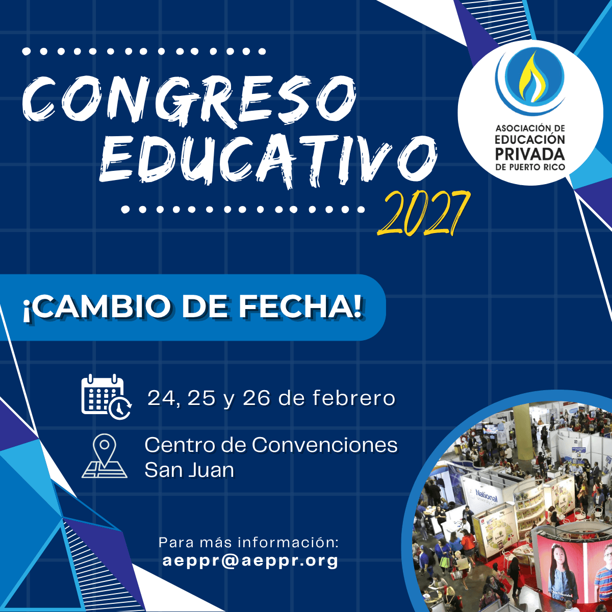 Afiche del Congreso Educativo 2027: cambio de fecha al 24, 25 y 26 de febrero, Centro de Convenciones, San Juan (abre el sitio del Congreso en una pestaña nueva)